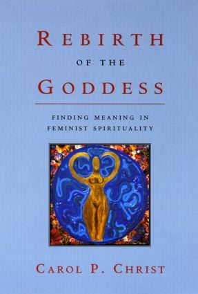 Rebirth of the Goddess