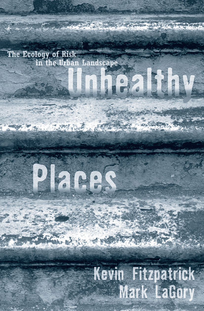 Unhealthy Places
