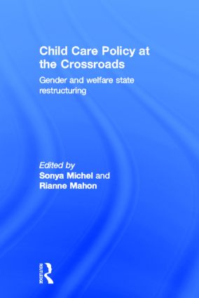 Child Care Policy at the Crossroads