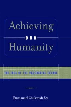 Achieving Our Humanity