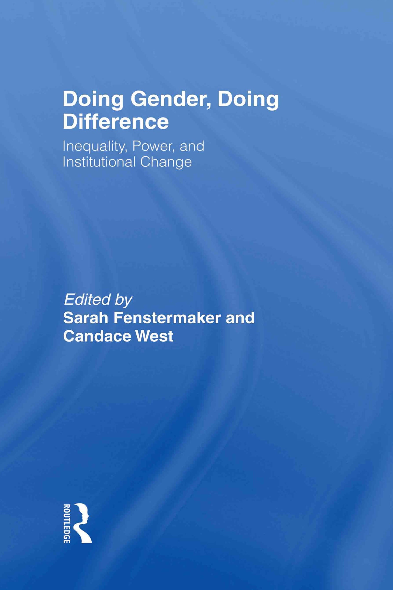 Doing Gender, Doing Difference