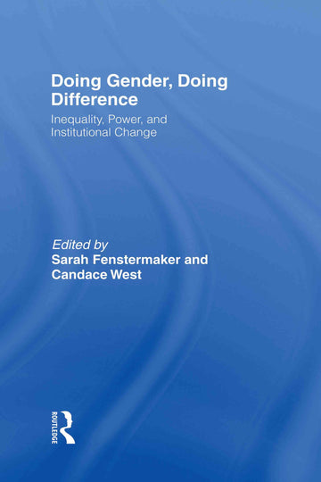 Doing Gender, Doing Difference