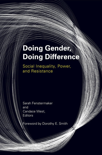 Doing Gender, Doing Difference