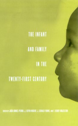 Infant and Family in the Twenty-First Century