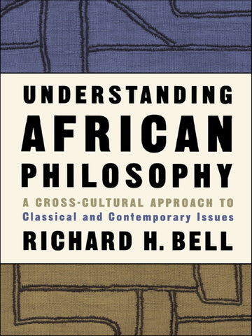 Understanding African Philosophy - Hardback