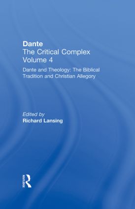 Dante and Theology: The Biblical Tradition and Christian Allegory