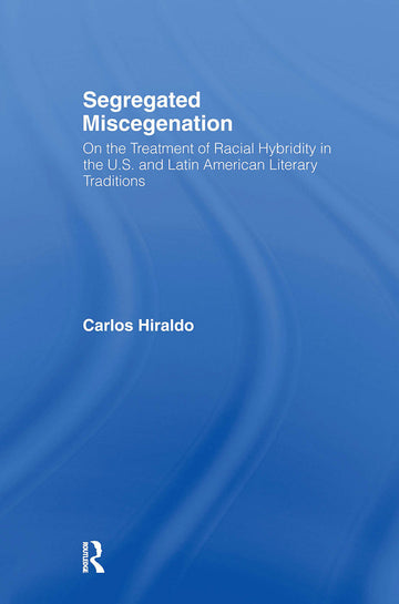 Segregated Miscegenation
