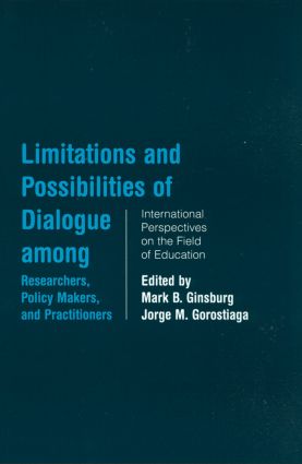 Limitations and Possibilities of Dialogue among Researchers, Policymakers, and Practitioners