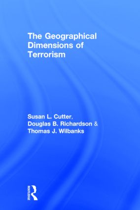 Geographical Dimensions of Terrorism