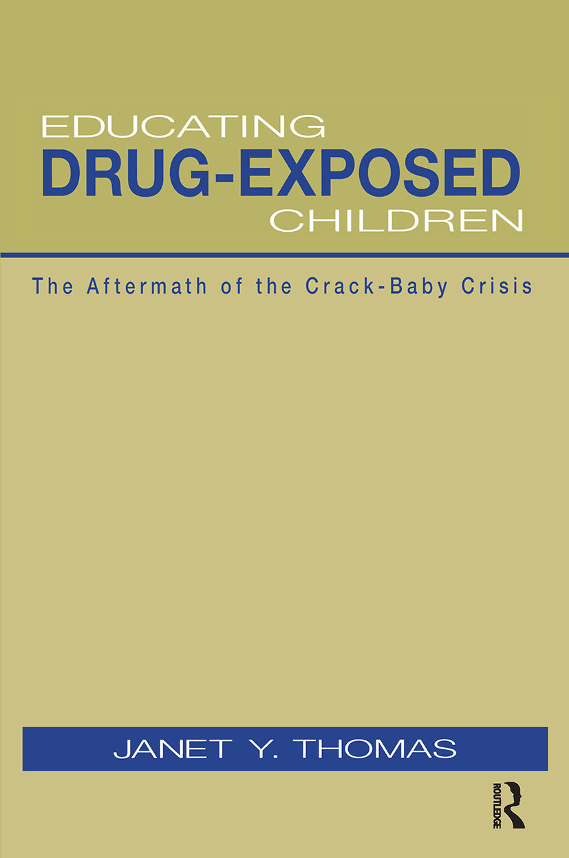 Educating Drug-Exposed Children