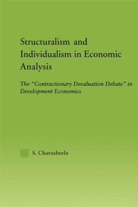 Structuralism and Individualism in Economic Analysis