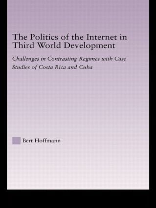 Politics of the Internet in Third World Development