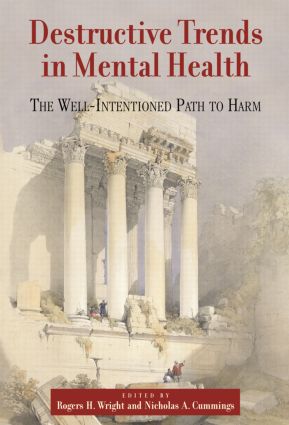 Destructive Trends in Mental Health