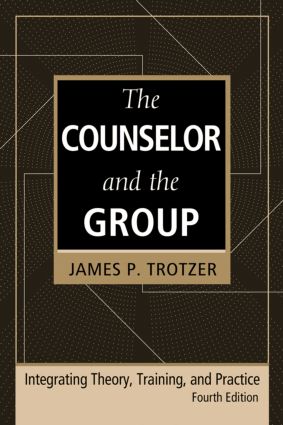 Counselor and the Group, fourth edition