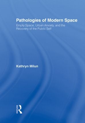 Pathologies of Modern Space