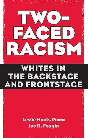 Two-Faced Racism - Hardback