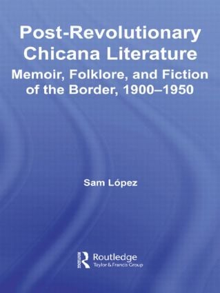 Post-Revolutionary Chicana Literature