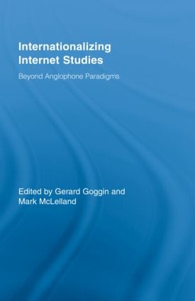 Internationalizing Internet Studies