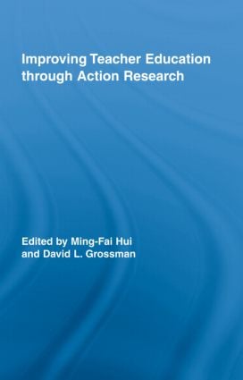 Improving Teacher Education through Action Research