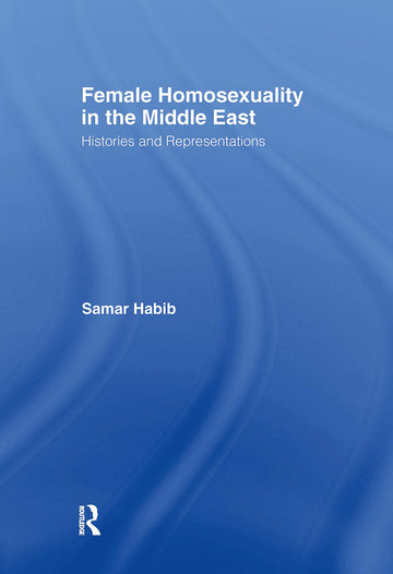 Female Homosexuality in the Middle East