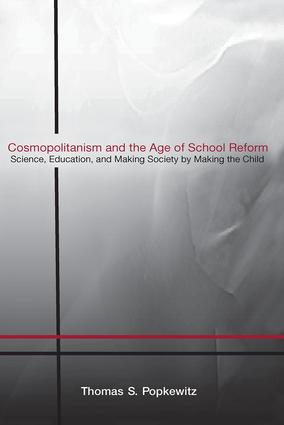 Cosmopolitanism and the Age of School Reform