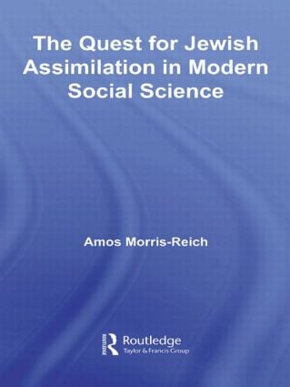 Quest for Jewish Assimilation in Modern Social Science