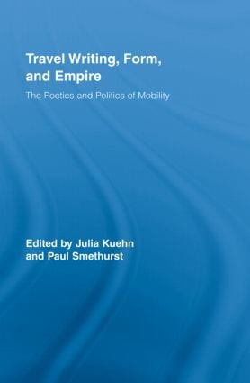 Travel Writing, Form, and Empire