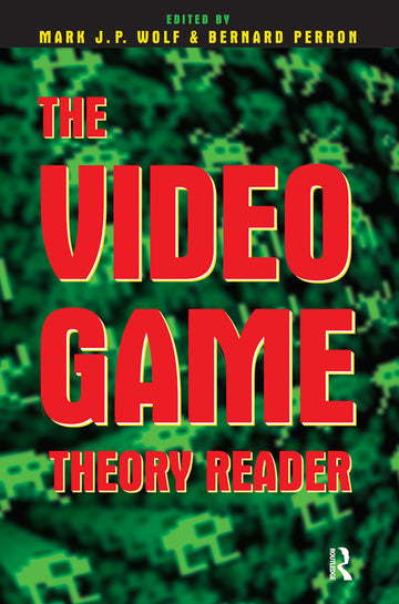 Video Game Theory Reader