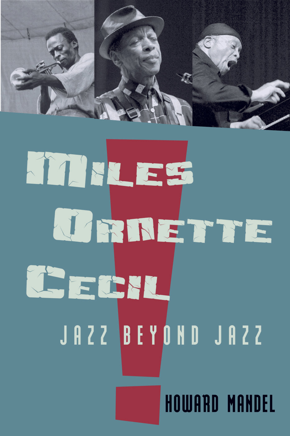 Miles, Ornette, Cecil