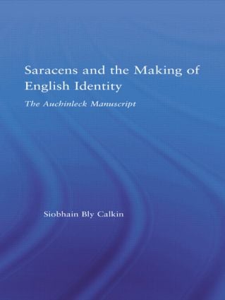 Saracens and the Making of English Identity