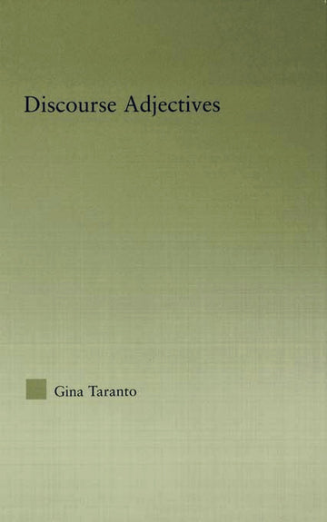 Discourse Adjectives