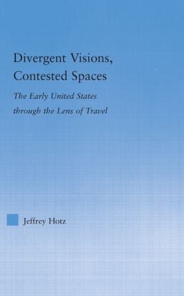 Divergent Visions, Contested Spaces