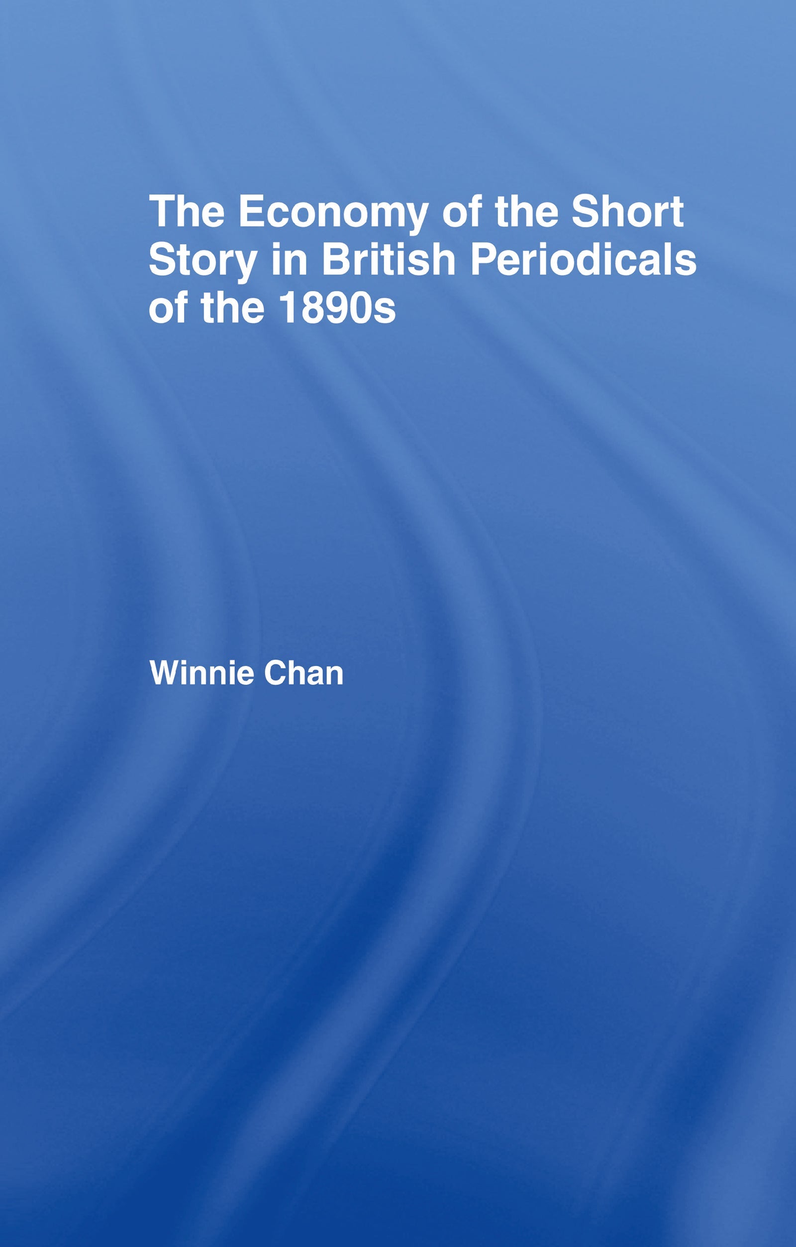 Economy of the Short Story in British Periodicals of the 1890s