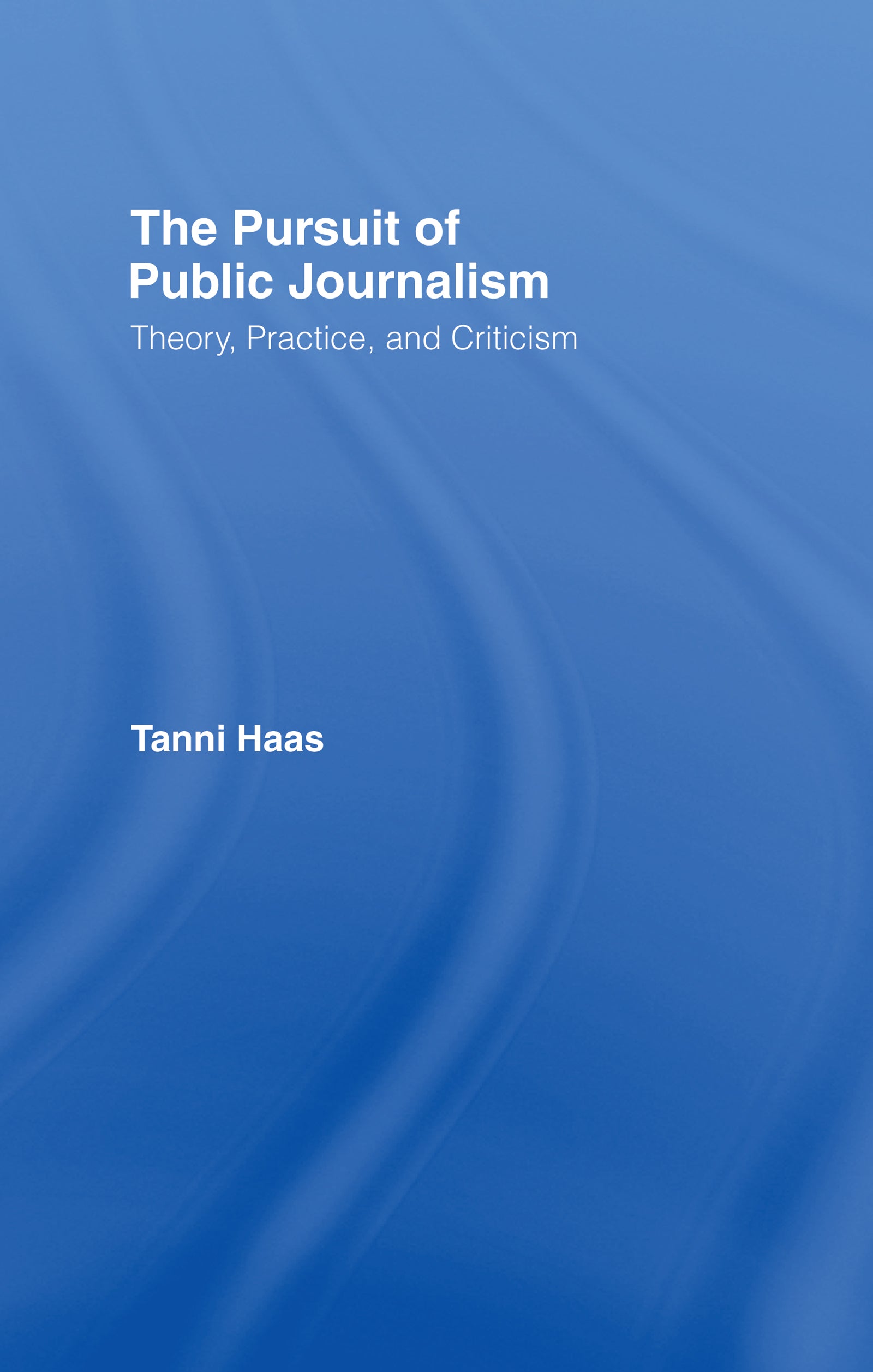 Pursuit of Public Journalism