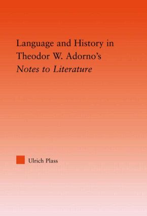 Language and History in Adorno's Notes to Literature