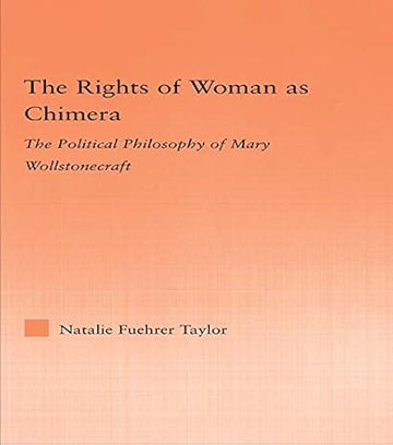 Rights of Woman as Chimera - Hardback