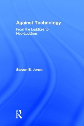 Against Technology
