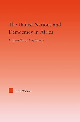 United Nations and Democracy in Africa - Hardback