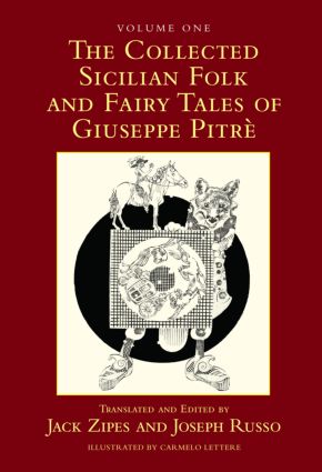 Collected Sicilian Folk and Fairy Tales of Giuseppe Pitré