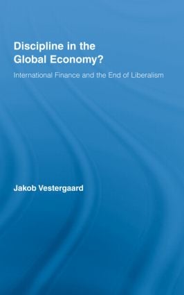 Discipline in the Global Economy?
