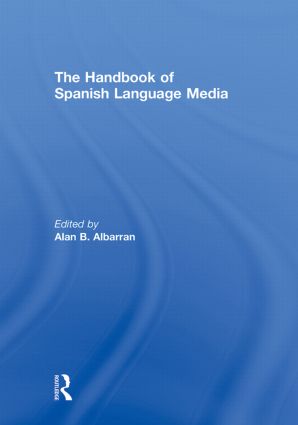 Handbook of Spanish Language Media