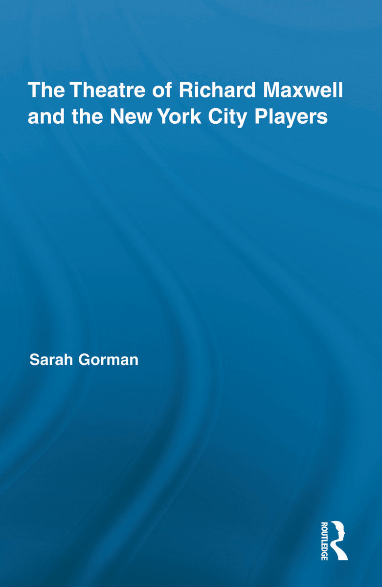 Theatre of Richard Maxwell and the New York City Players