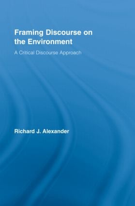 Framing Discourse on the Environment