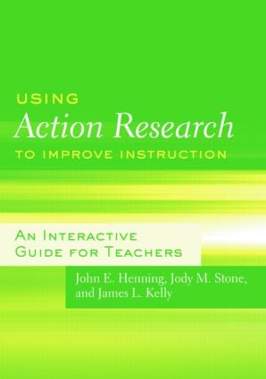 Using Action Research to Improve Instruction