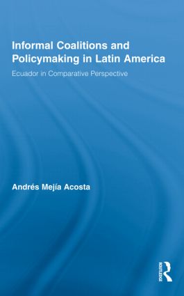 Informal Coalitions and Policymaking in Latin America