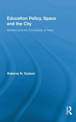 Education Policy, Space and the City