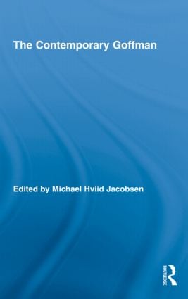 Contemporary Goffman
