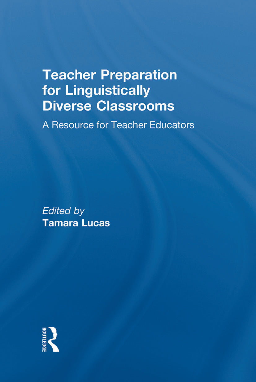 Teacher Preparation for Linguistically Diverse Classrooms
