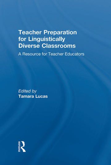 Teacher Preparation for Linguistically Diverse Classrooms