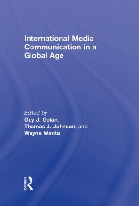 International Media Communication in a Global Age